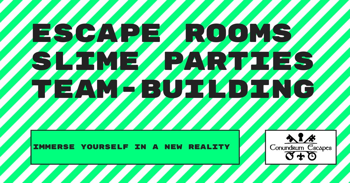 Escape rooms - slime parties - team-building